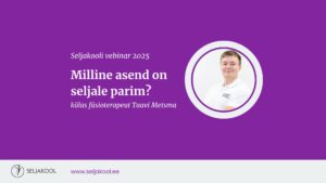 SINU seljavalu personaalsete lahenduste töötuba (7) õige asend seljale