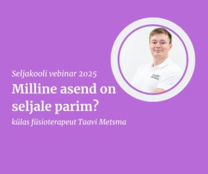 Milline asend on seljale parim?