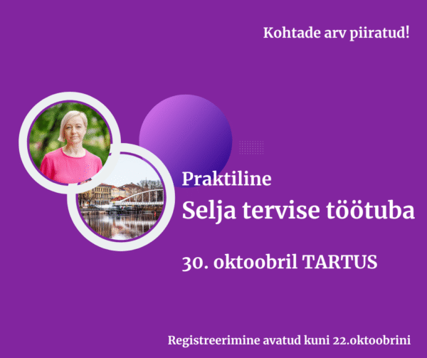 Praktiline selja tervise töötuba Tartus