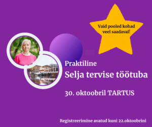 Praktiline selja tervise töötuba Tartus