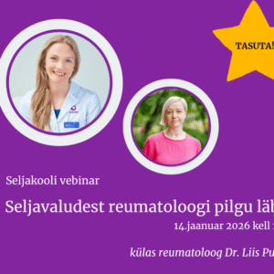 Vebinar: Seljavaludest reumatoloogi pilgu läbi